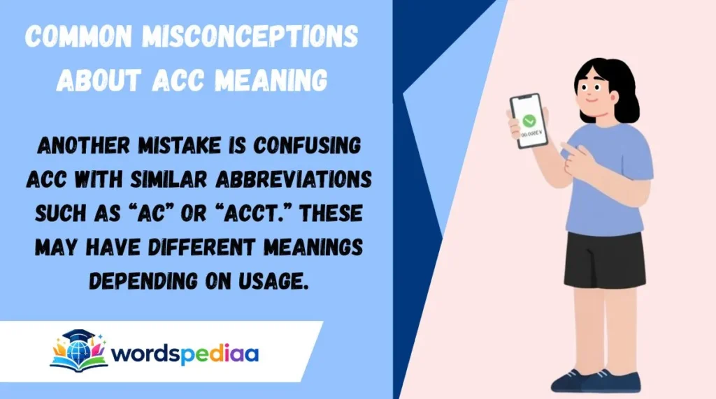 Common Misconceptions About ACC Meaning