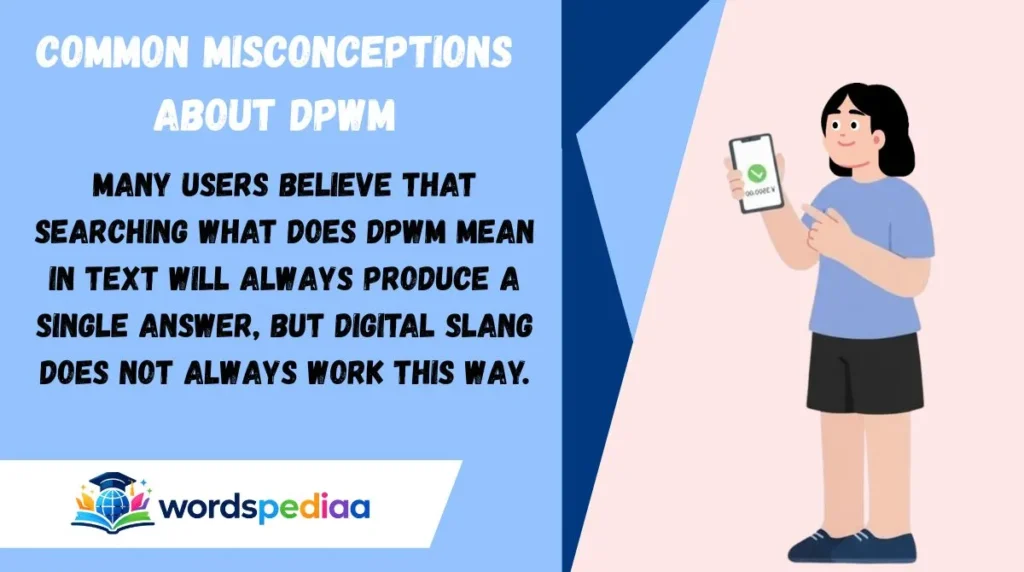 Common Misconceptions About DPWM