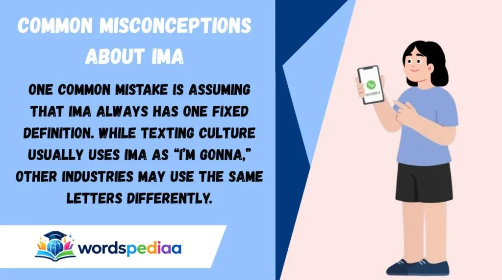Common Misconceptions About IMA