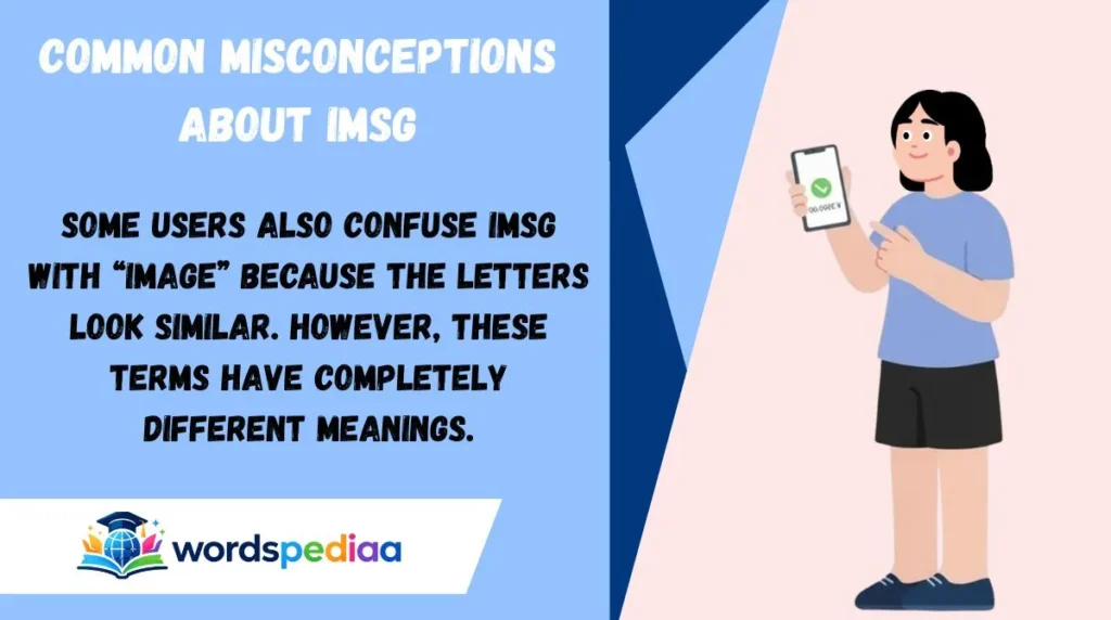 Common Misconceptions About IMSG