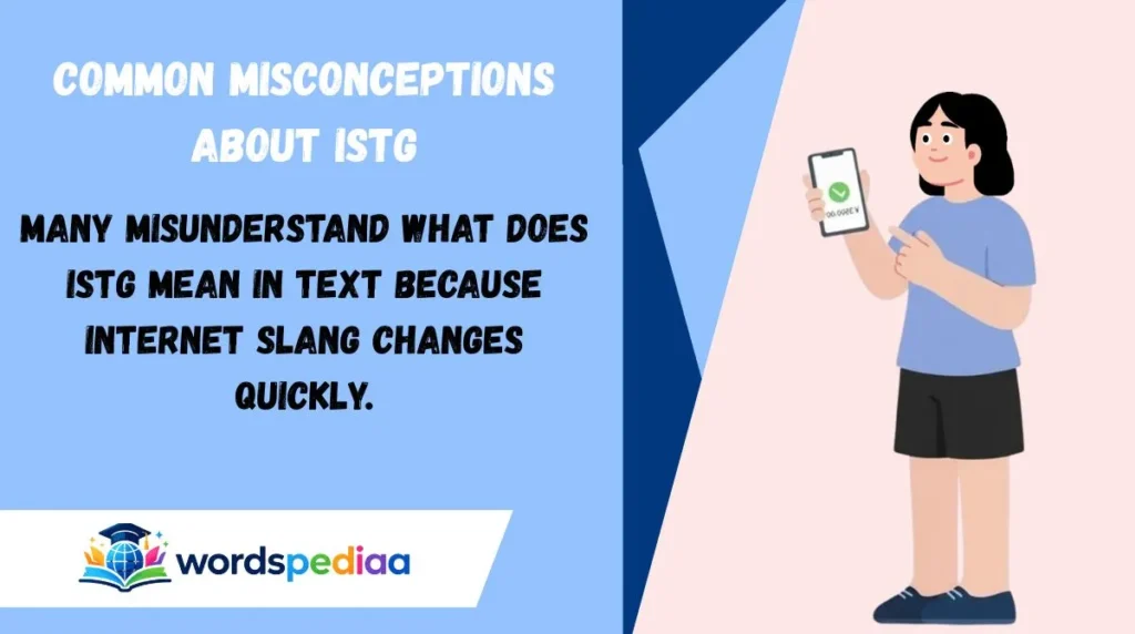 Common Misconceptions About ISTG