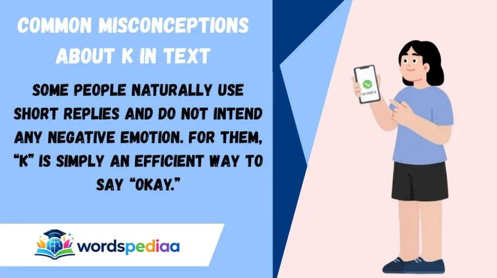 Common Misconceptions About K in Text