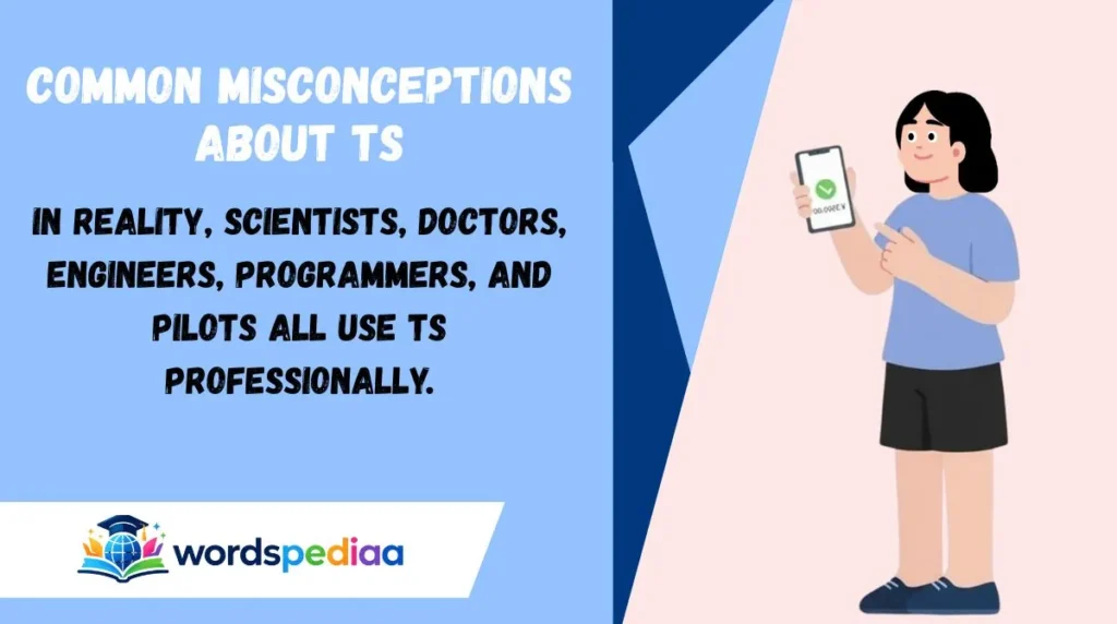 Common Misconceptions About TS
