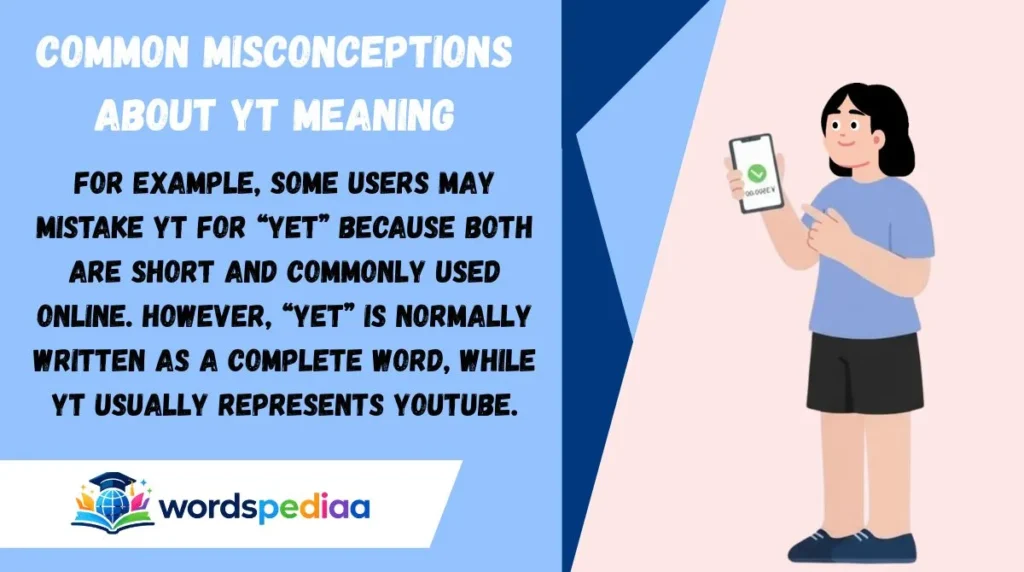 Common Misconceptions About YT Meaning