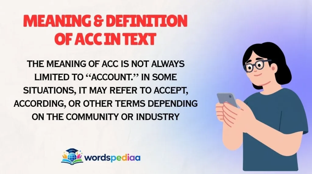 Meaning & Definition of ACC in Text