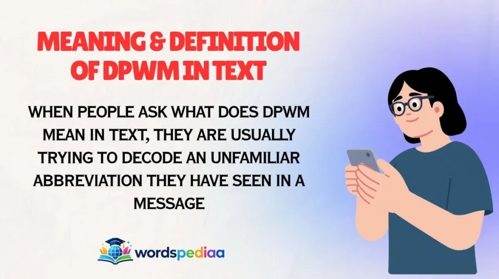 Meaning & Definition of DPWM in Text