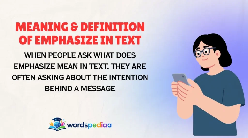 Meaning & Definition of Emphasize in Text