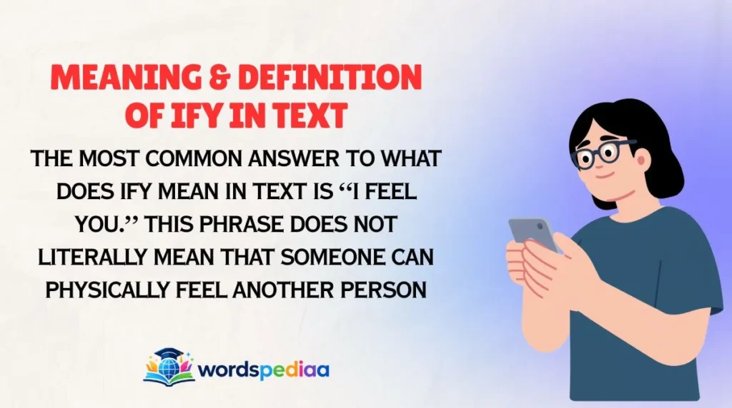 Meaning & Definition of IFY in Text