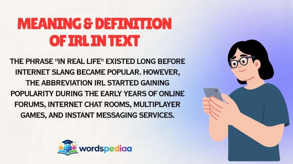 Meaning & Definition of IRL in Text