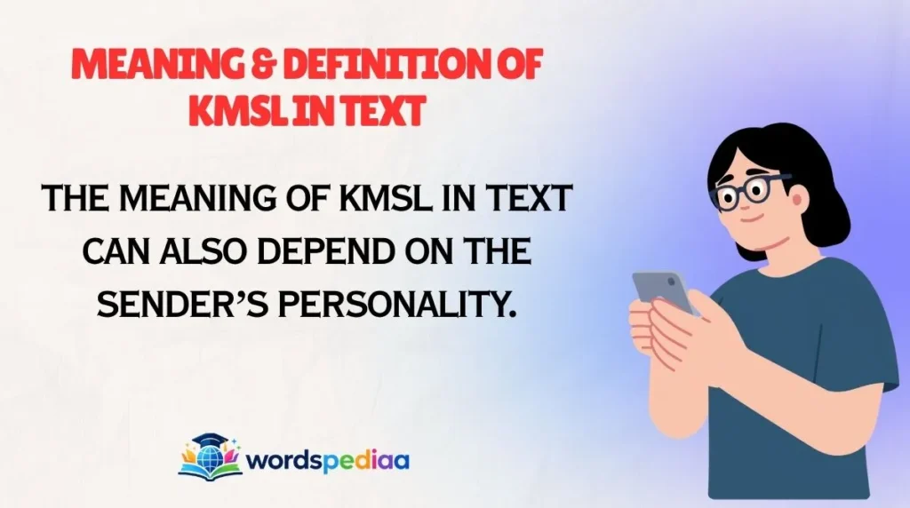 Meaning & Definition of KMSL in Text