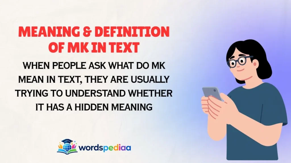 Meaning & Definition of MK in Text