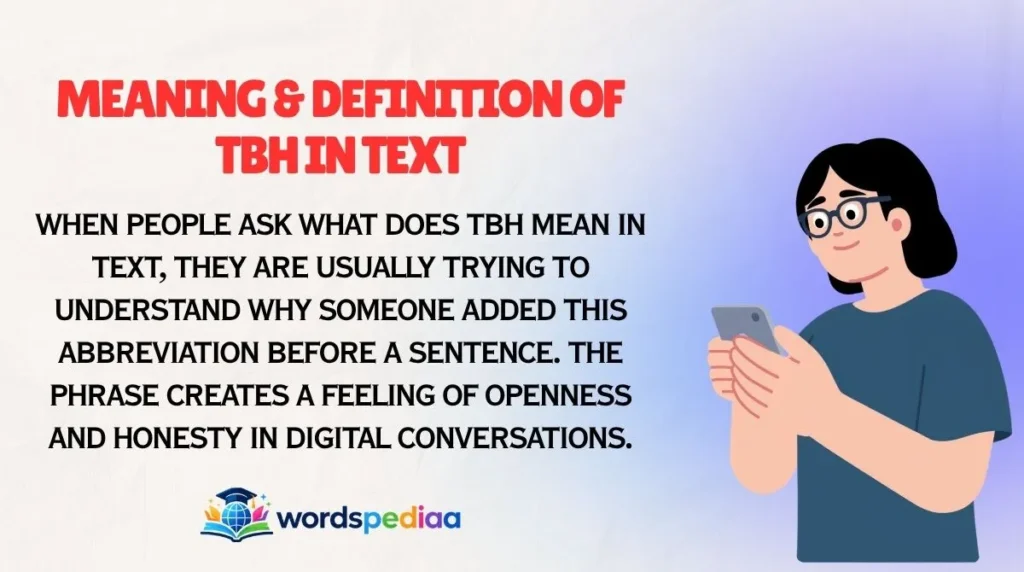 Meaning & Definition of TBH in Text