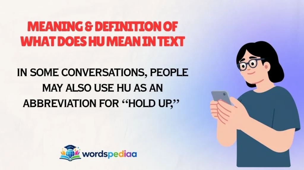 Meaning & Definition of What Does HU Mean in Text