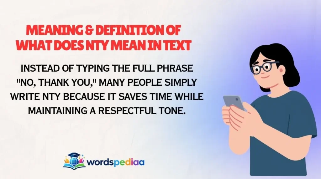 Meaning & Definition of What Does Nty Mean in Text