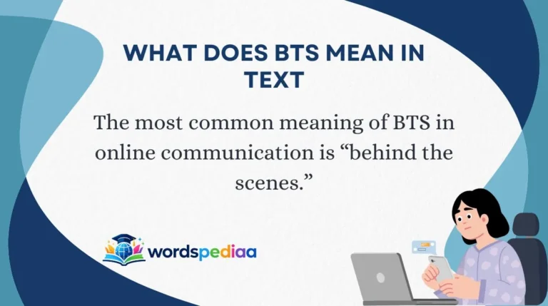 What Does BTS Mean in Text