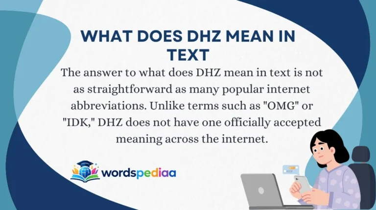 What Does DHZ Mean in Text