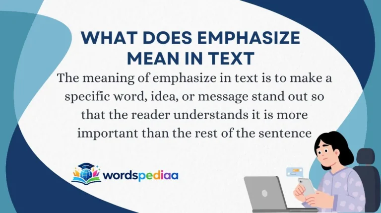 What Does Emphasize Mean in Text