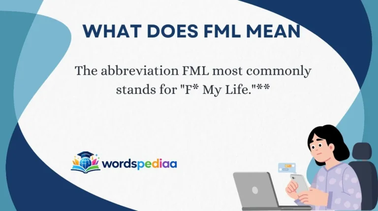 What Does FML Mean