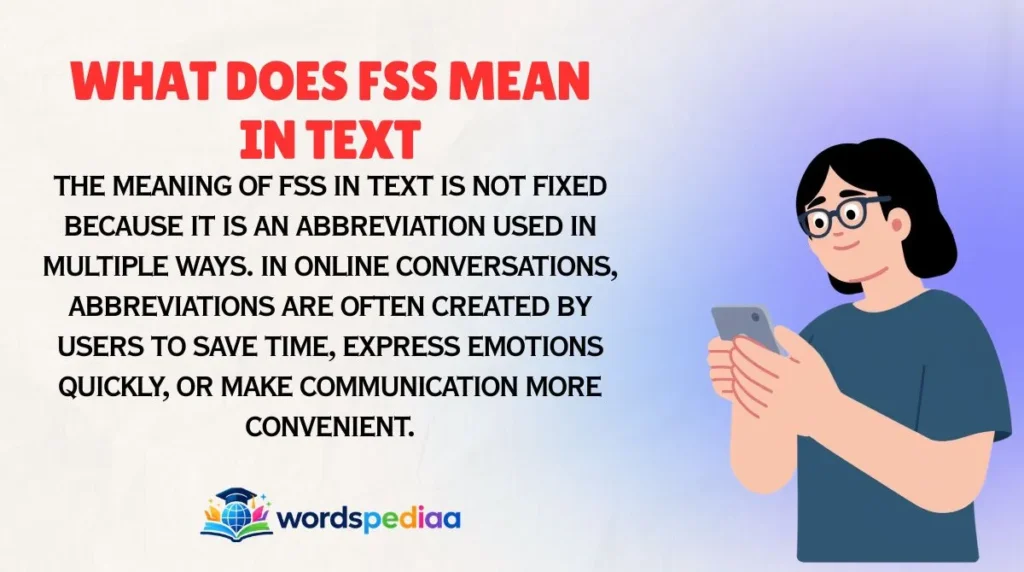 What Does FSS Mean in Text