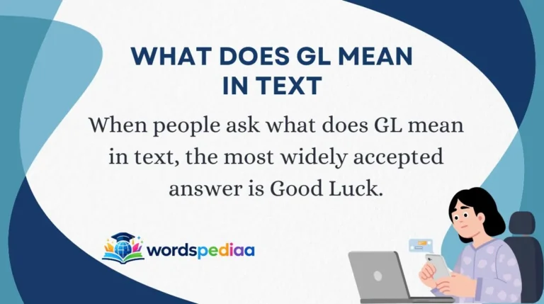 What Does GL Mean in Text
