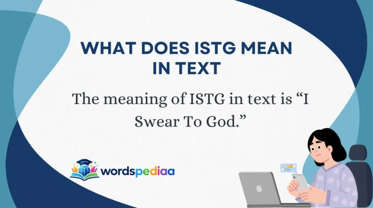 What Does ISTG Mean in Text