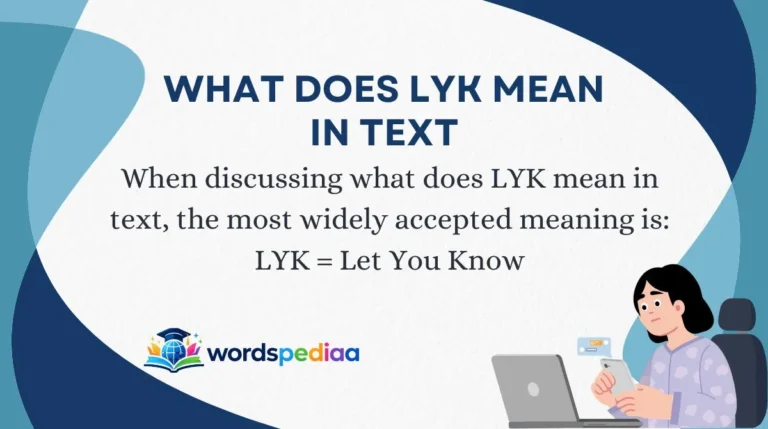 What Does LYK Mean in Text