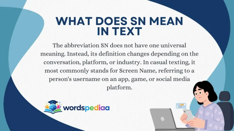 What Does SN Mean in Text