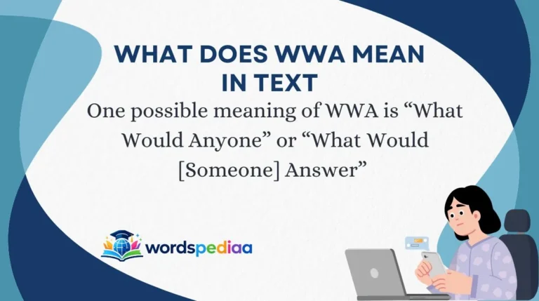 What Does WWA Mean in Text