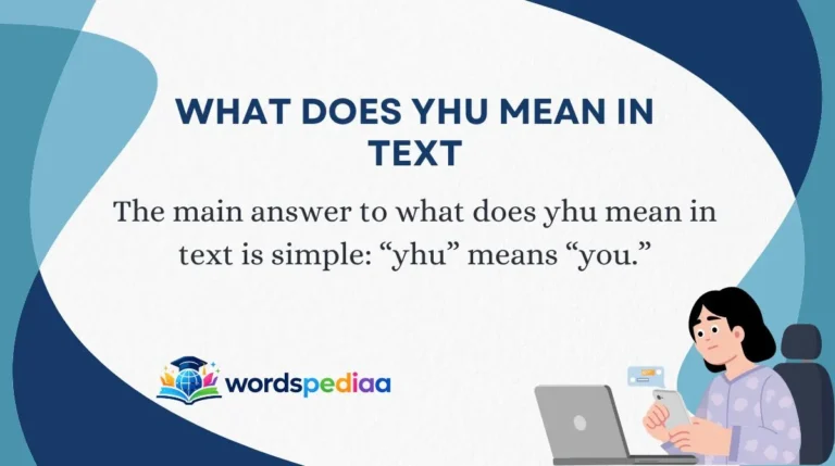 What Does Yhu Mean in Text