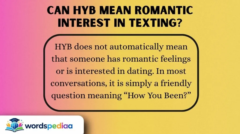 Can HYB Mean Romantic Interest in Texting?