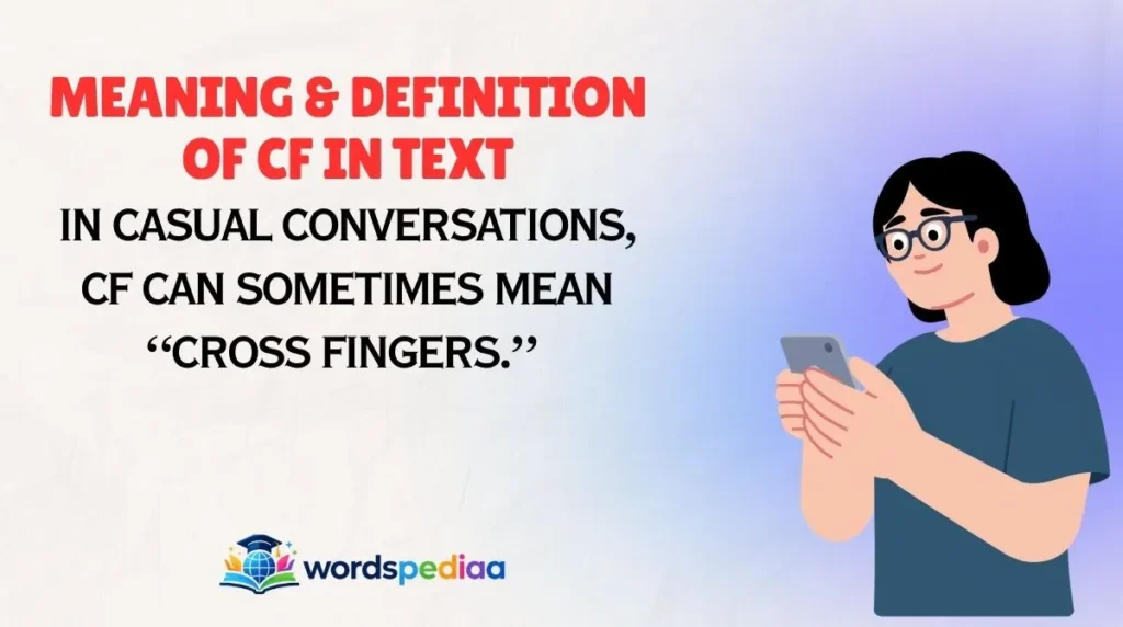 Meaning & Definition of CF in Text