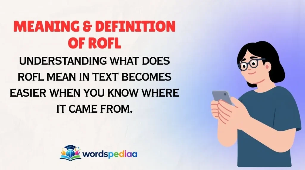 Meaning & Definition of ROFL