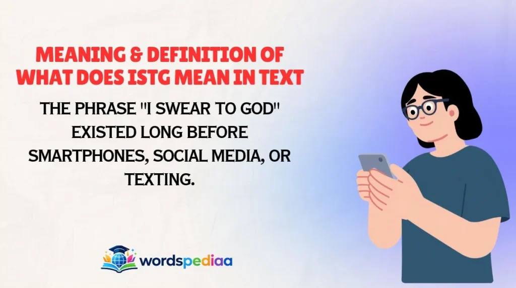 Meaning & Definition of What Does ISTG Mean in Text
