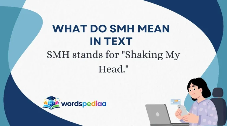 What Do SMH Mean in Text