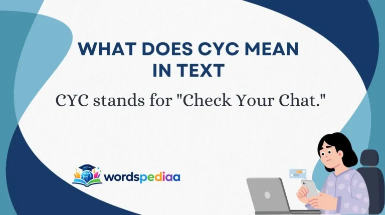 What Does CYC Mean in Text