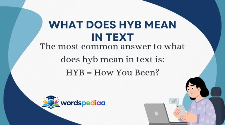 What Does HYB Mean in Text