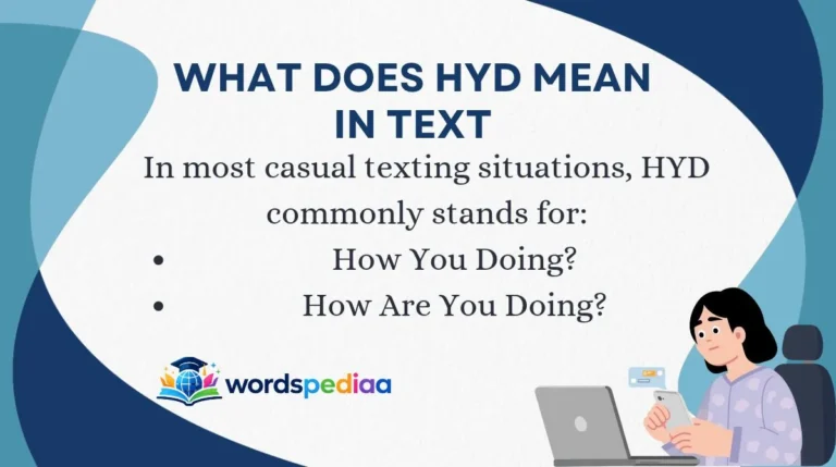 What Does HYD Mean in Text