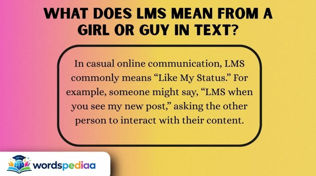 What Does LMS Mean from a Girl or Guy in Text?