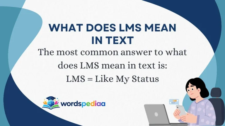 What Does LMS Mean in Text