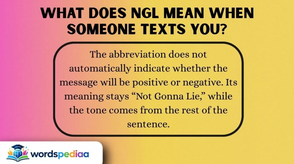 What Does NGL Mean When Someone Texts You?