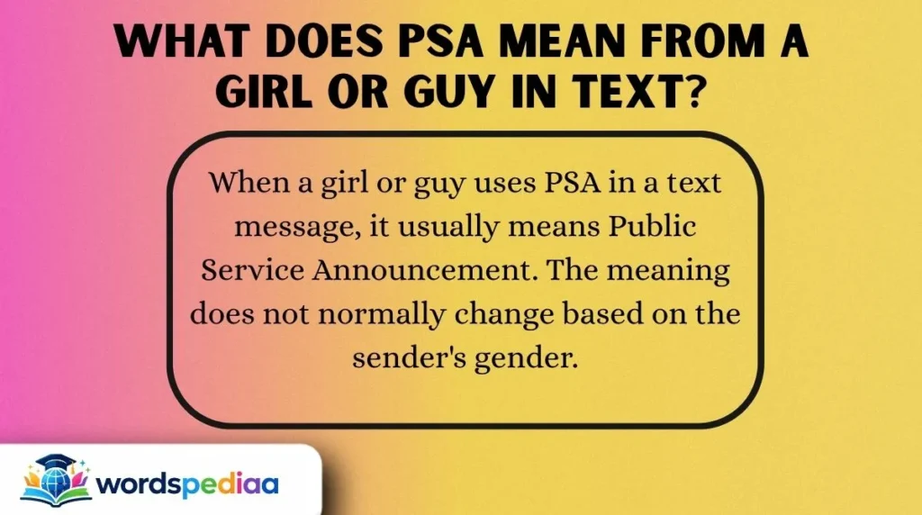 What Does PSA Mean from a Girl or Guy in Text?