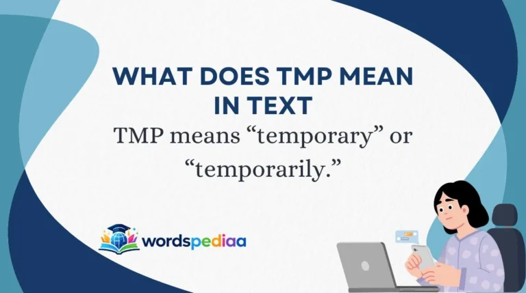What Does TMP Mean in Text