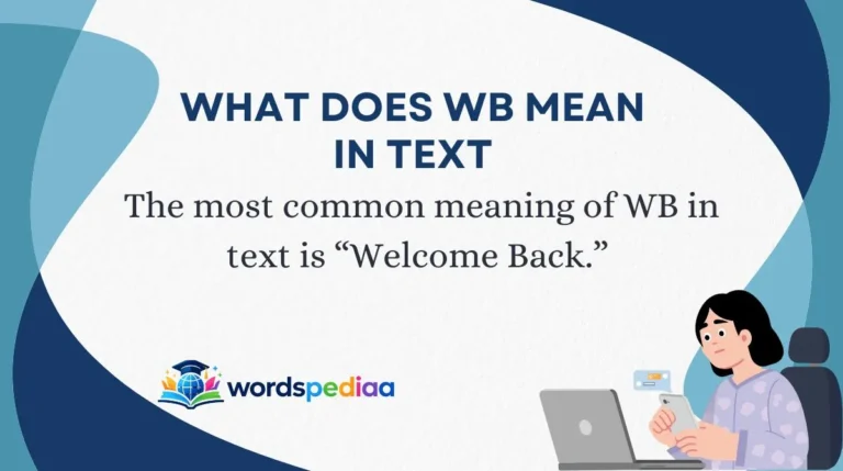 What Does WB Mean in Text