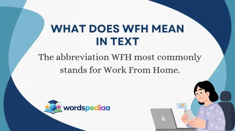 What Does WFH Mean in Text