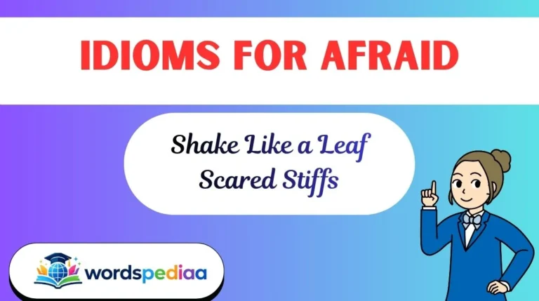 Idioms for Afraid