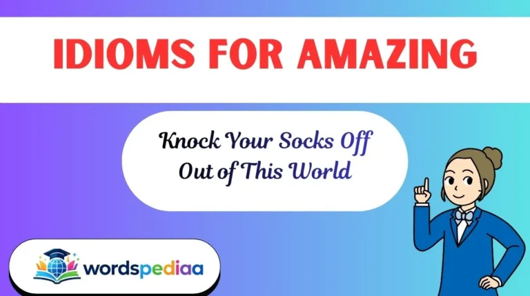 Idioms for Amazing