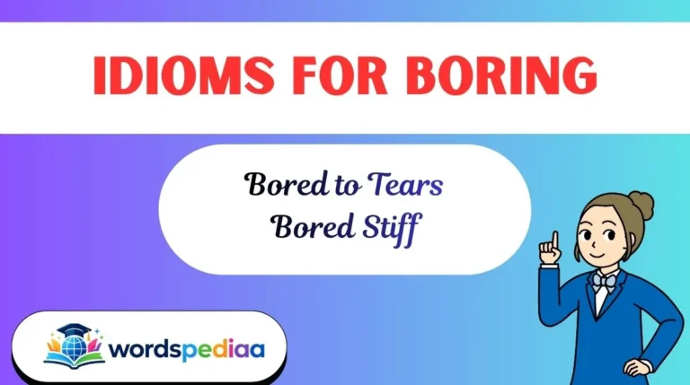 Idioms for Boring