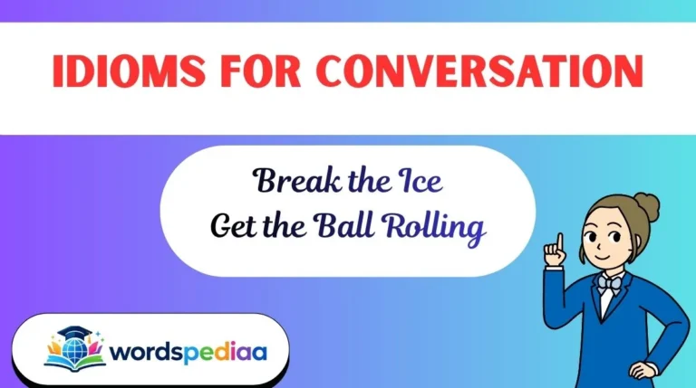 Idioms for Conversation